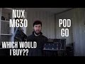 NUX MG30 vs POD Go - Which Should YOU Buy?