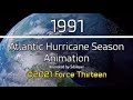 1991 Atlantic Hurricane Season Animation v.2