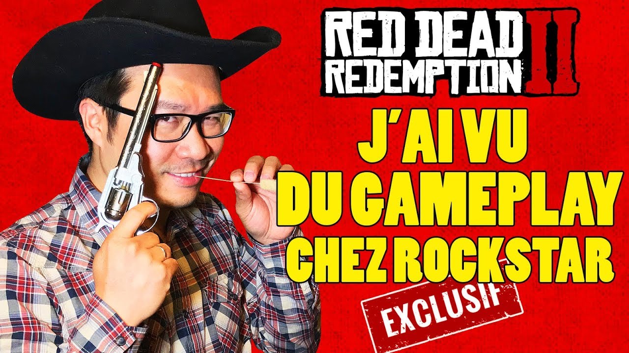 RED DEAD REDEMPTION 2 : j'étais chez ROCKSTAR NORTH et j'ai vu 45 min de gameplay [EXCLUSIF]