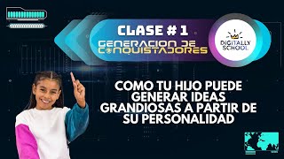 Clase 1: Como tu hijo puede generar ideas grandiosas a partir de su personalidad única by Ally Emprende 3,816 views 1 year ago 23 minutes