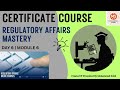 CERTIFICATION COURSE | DAY 6 | REGULATORY AFFAIRS MASTERY | From Basics To Advanced | Mohammad Sohil