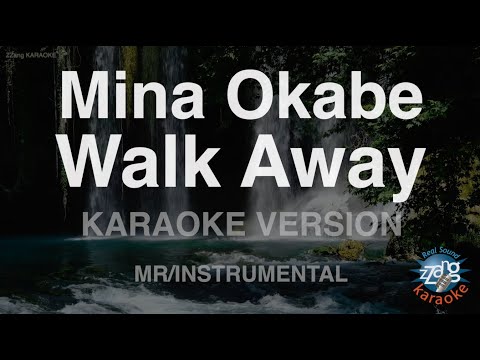 Mina Okabe-Walk <strong>Away</strong> (MR/Instrumental) (Karaoke <strong>Version</strong>)