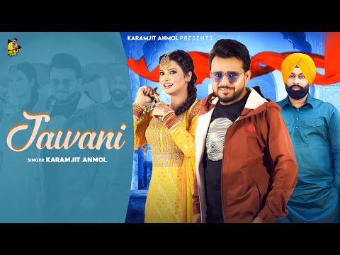 Chadi Jawani (Official Video) Karamjit Anmol | Jasmeen Sadeo | New Punjabi Songs 2025