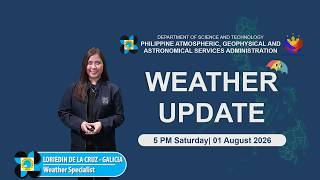 Public Weather Forecast issued at 5:00 PM | August 1, 2026 - Saturday