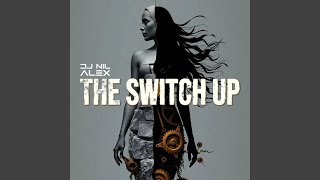 The Switch Up