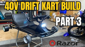 Drift Go Kart Build Part 3 | 40V Razor Ground Force