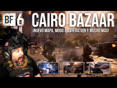 🚨 BATTLEFIELD 6 | 💥 REACCIÓN AL TRÁILER OFICIAL DE BLASTPOINT 🔥 ¡CAIRO BAZAAR ESTO ES UNA LOCURA!