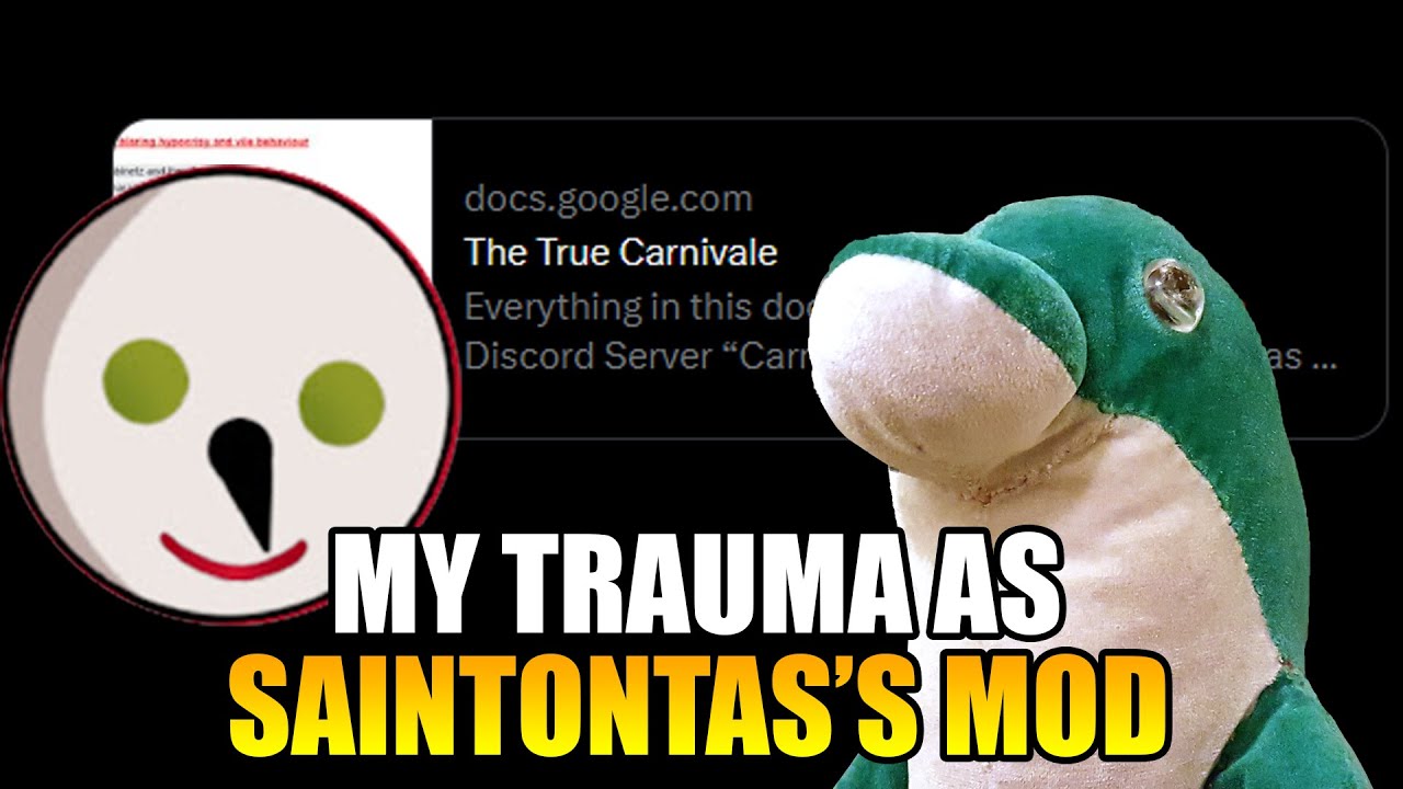 MY TRAUMA AS SAINTONTAS MOD | Addressing "The True Carnivale"
