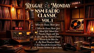 REGGAE MONDAY CLASSIC VOL 1 Where the Ocean Meets #reggae