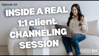 Inside a Real 1:1 Channeling Session (with the client's permission)