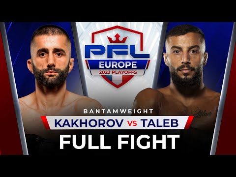 Full Fight | Khurshed Kakhorov vs Ali Taleb | PFL Paris