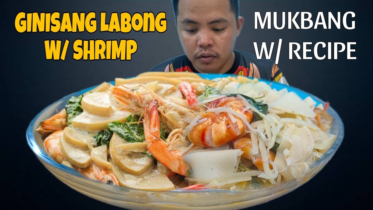 GINATAANG LABONG WITH SHRIMP MUKBANG | Mukbang Philippines | Mukbang ...