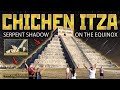 Chichén Itzá | Pyramid Serpent Shadow Equinox Alignment | Megalithomania