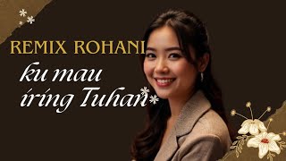 Download Lagu 🎧 REMIX ROHANI: \ MP3