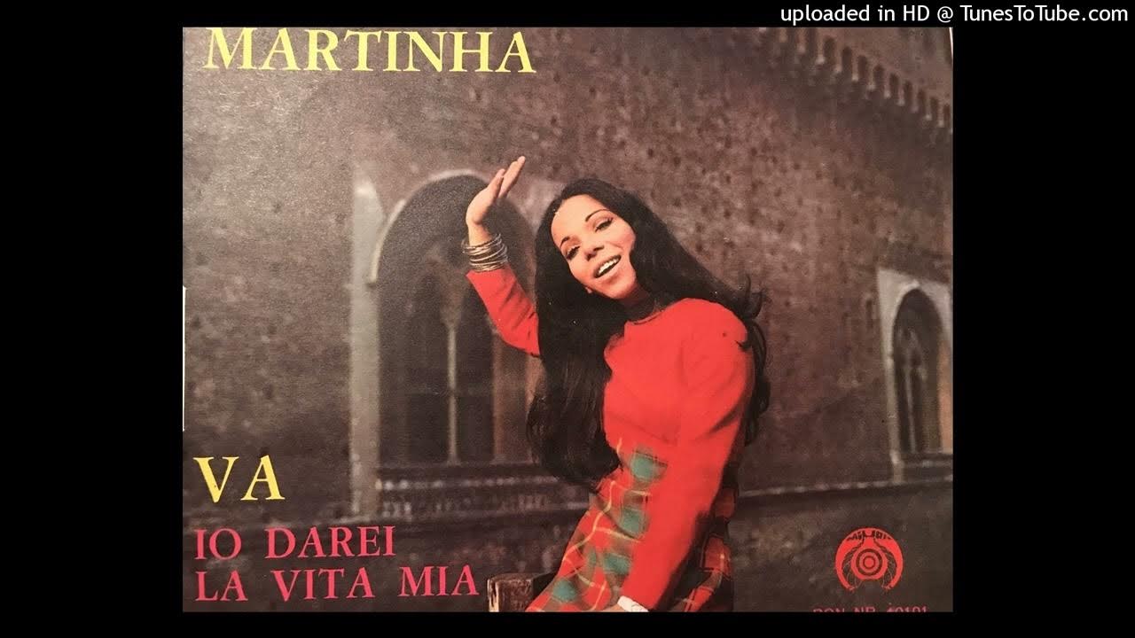 MARTINHA IO DAREI LA VITA MIA ( HOY DARIA YO LA VIDA ) Canta en Italiano YouTube