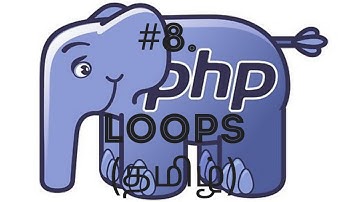PHP Loops in Tamil | PHP while,do-while,for,foreach Loops in Tamil