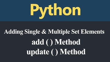 Adding Single and Multiple Set Elements in Python (Hindi)