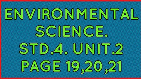 EVS. UNIT 2. THE LEAF TOO HAS TO SAY