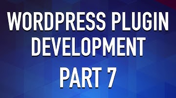 WordPress Plugin Development - Part 7 - PHP Visibility Methods