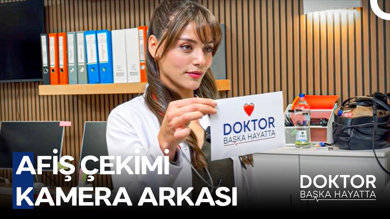 Doktor: Başka Hayatta Afiş Çekimi Kamera Arkası Sizlerle 📹