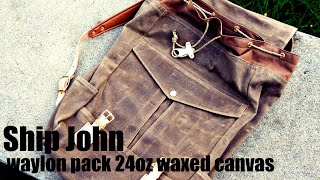 SHIP JOHN Wills jacket in backpack form? Waylon pack 24oz waxed canvas