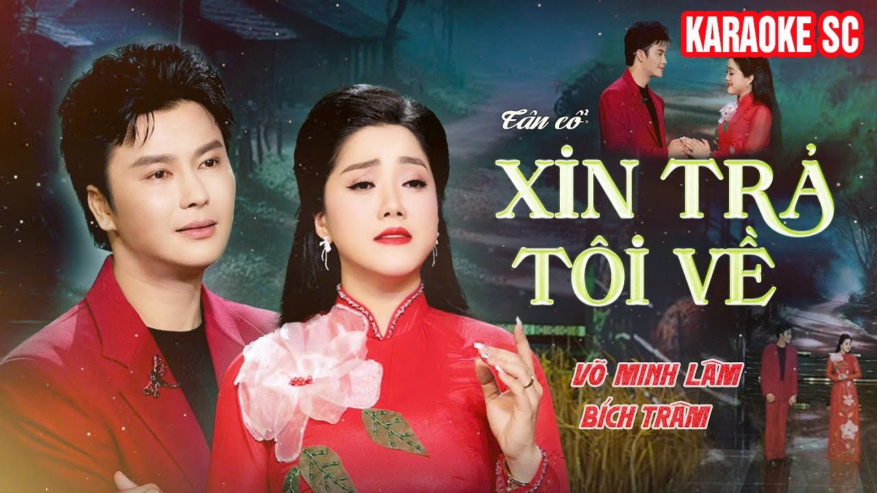 KARAOKE SC | Xin Trả Tôi Về | Bích Trâm ft. Võ Minh Lâm