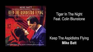 Tiger In The Night - Keep The Aspidistra Flying
