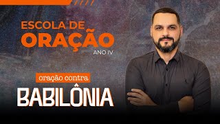 Oração contra Babilônia