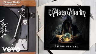 Enigma Norteño - El Mago Merlín (Audio)