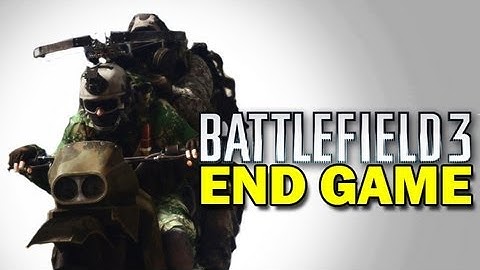 END GAME - BATTLEFIELD 3