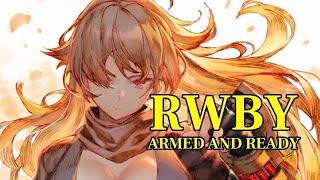 RWBY - Armed and Ready (Lyrics and french translation)