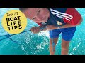 Boat life tips  top 10 sailboat  sailing mustknow tips  tricks
