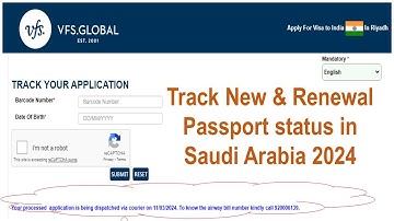 Passport Tracking Status check through VFS in Saudi Arabia 2024