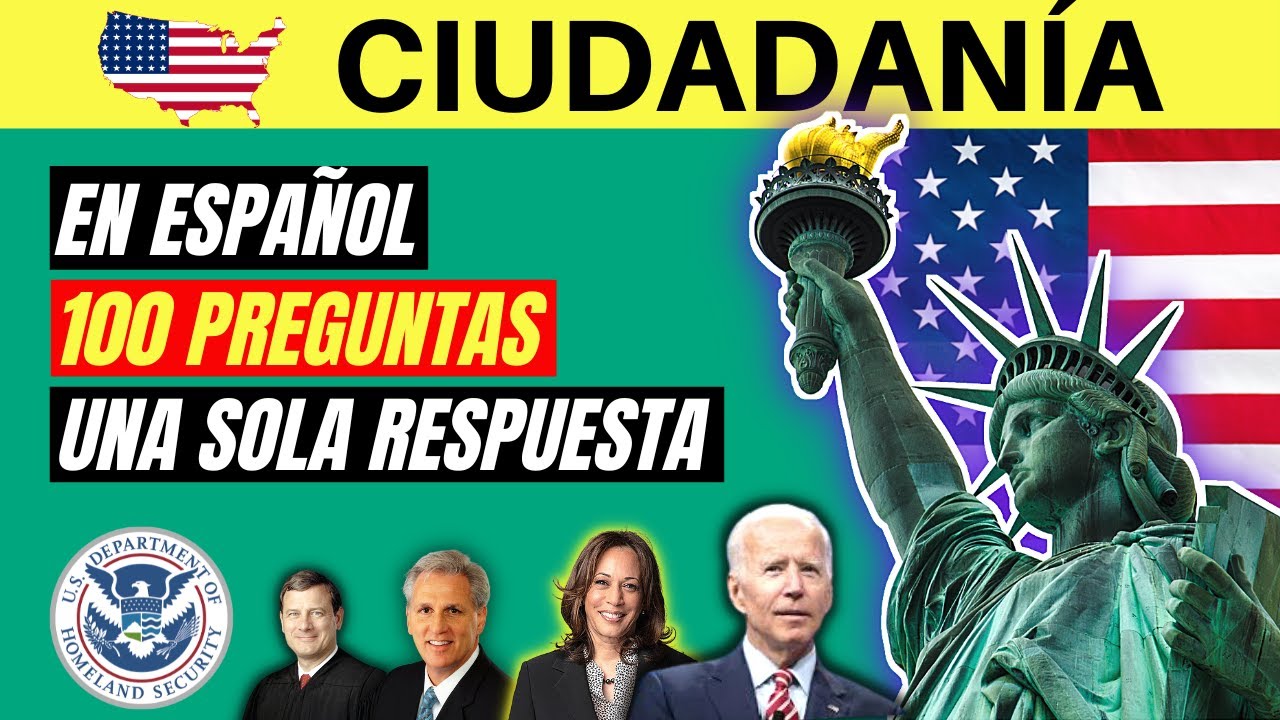 2023 - EXAMEN DE CIUDADANÍA AMERICANA EN ESPAÑOL: 100 preguntas (una ...