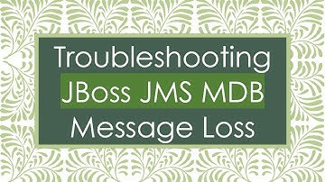 Troubleshooting JBoss JMS MDB Message Loss