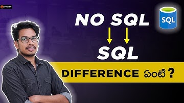 SQL vs No SQL | SQL in Telugu | Oracle in Telugu | SQL and No SQL