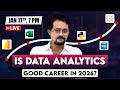 Is Data Analytics a Good Career in 2026? | Live Q&amp;A