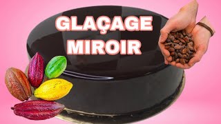 Glaçage Miroir Chocolat Cacao pur
