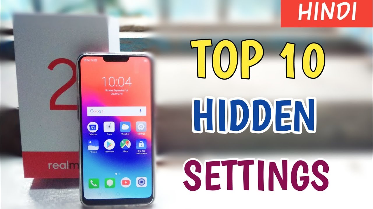 Realme 2 hidden & usefull settings in hindi (2018)Tech Buzz