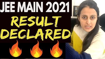 JEE Mains Results Declared 2021 February | JEE Mains February 2021 | Mathematically Inclined