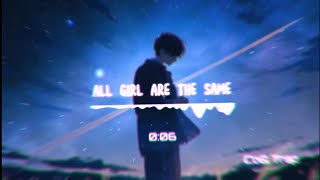 🔹all girls are the same🔸- juice wrld | Audio Edit