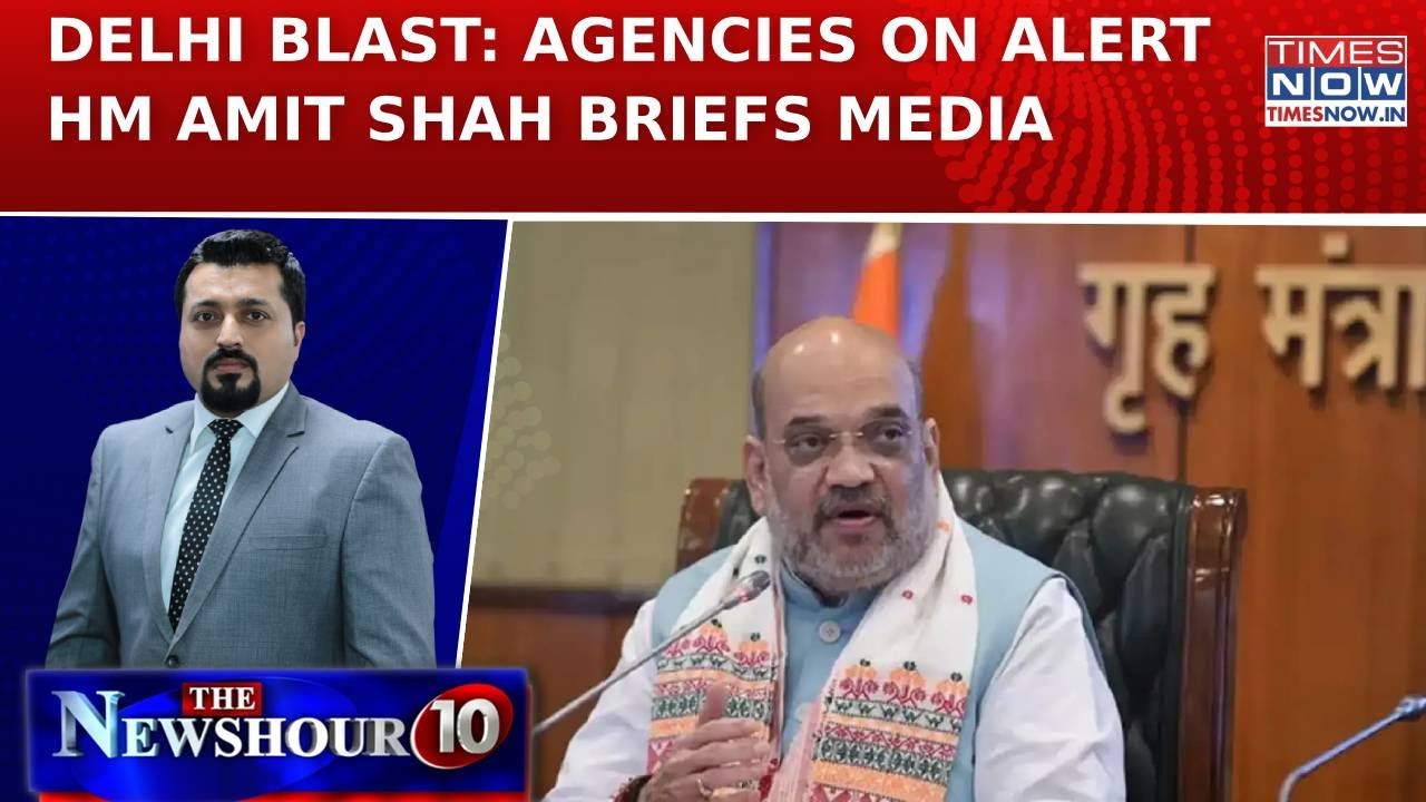 Delhi Blast Near Red Fort Shakes National Capital | Amit Shah visits Blast Site, Briefs Media