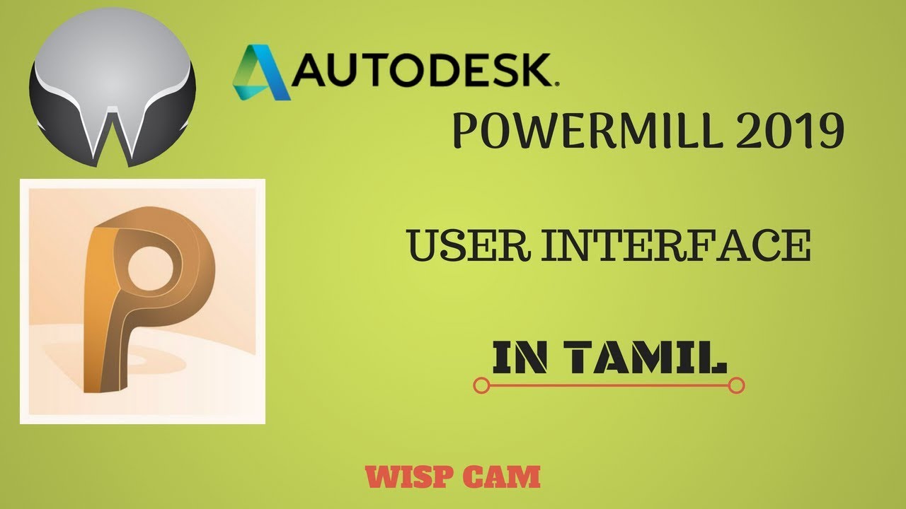 Powermill 2019 User Interface In Tamil