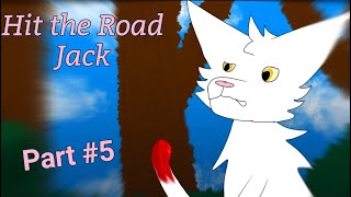~|Hit the Road Jack|~ Part 5