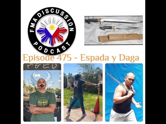 Episode 475 Espada y Daga  with Elrik Jundis, Tim Rivera and Raymundo Lucero class=
