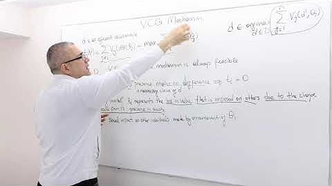 (AGT11E12) [Game Theory] Vickrey–Clarke–Groves (VCG) Mechanism (a.k.a Pivotal Mechanism)