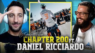 CHAPTER 200 Ft Daniel Ricciardo - Gypsy Tales Podcast
