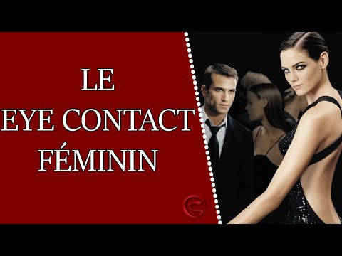 Vidéo: Le guide de la femme tout-en-un pour établir un contact visuel avec les hommes