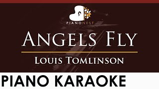 Louis Tomlinson - Angels Fly - HIGHER Key (Piano Karaoke Instrumental)