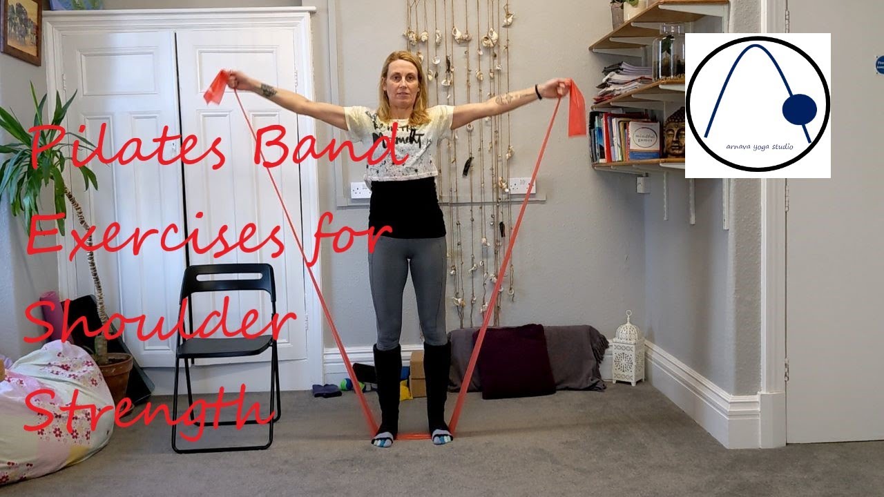 Pilates Band Exercises for Shoulder Strength YouTube
